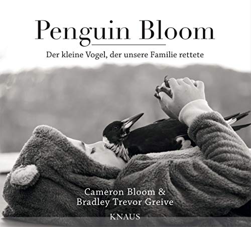 Stock image for Penguin Bloom: Der kleine Vogel, der unsere Familie rettete for sale by medimops