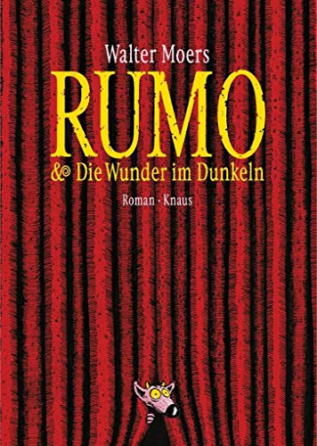 Rumo & die Wunder im Dunkeln: Roman - Moers, Walter