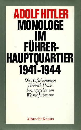 Beispielbild fr Monologe im Fhrerhauptquartier 1941 - 1944 zum Verkauf von medimops