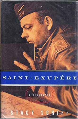 SAINT-EXUPERY. Eine Biographie - Schiff, Stacy