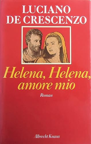 9783813512618: Helena, Helena amore mio by DeCrescenzo, Luciano [Edizione Tedesca]