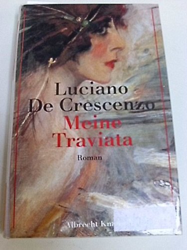 Beispielbild für Meine Traviata. Roman zum Verkauf von Hylaila - Online-Antiquariat