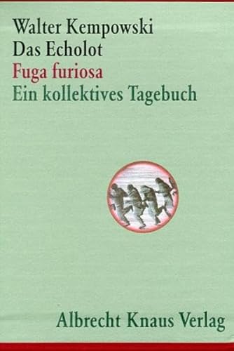 Beispielbild fr SIGNIERTE Ausgabe - Konvolut von 4 Bnden. Band I-IV: Das Echolot. Fuga furiosa. Winter 1945. Ein kollektives Tagebuch. (Erste / 1. Auflage). Band I von Kempowski auf Titelblatt SIGNIERT und datiert und nummeriert. (I: 12. bis 20. Januar 1945, II: 21. bis 28. Januar 1945, III: 29. Januar bis 5. Februar 1945, IV: 6.-1 bis Februar 1945). Mit Beigabe: Walter Kempowski, Culpa, Notizen zum "Echolot", 1. Auflage, Knaus 2005, 382 S. mit Abbildungen. zum Verkauf von Antiquariat Olaf Drescher