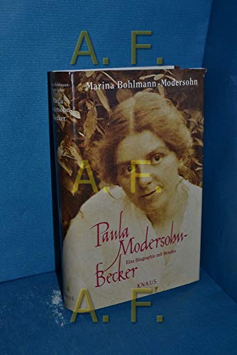 Beispielbild fr Paula Modersohn- Becker. Eine Biographie mit Briefen zum Verkauf von medimops
