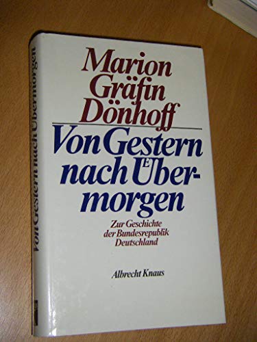 9783813566895: Von gestern nach bermorgen: Zur Geschichte der Bundesrepublik Deutschland