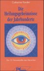 Stock image for Die Heilungsgeheimnisse der Jahrhunderte. Die 12 Geisteskrfte des Menschen for sale by Paderbuch e.Kfm. Inh. Ralf R. Eichmann