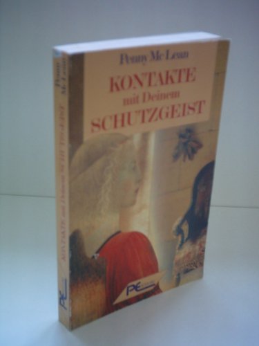 Kontakte mit Deinem Schutzgeist (9783813801392) by Penny McLean