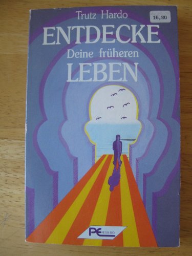 Stock image for Entdecke Deine frheren Leben for sale by PRIMOBUCH
