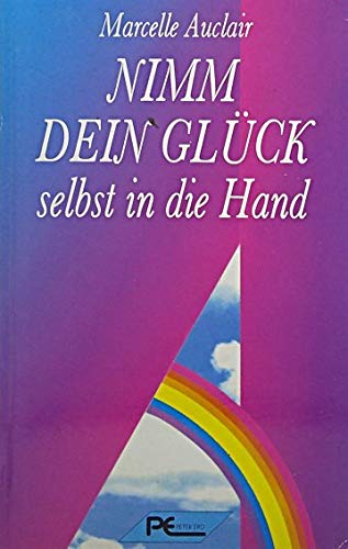 Beispielbild fr Nimm Dein Glck selbst in die Hand zum Verkauf von medimops