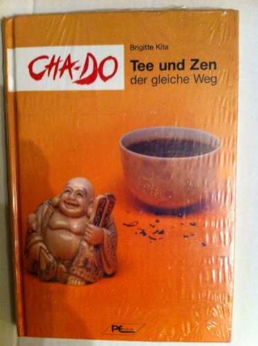 Stock image for Cha-do Tee und Zen - der gleiche Weg for sale by medimops