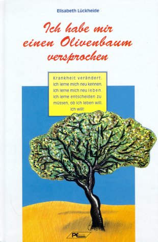 Beispielbild fr Ich habe mir einen Olivenbaum versprochen. zum Verkauf von medimops