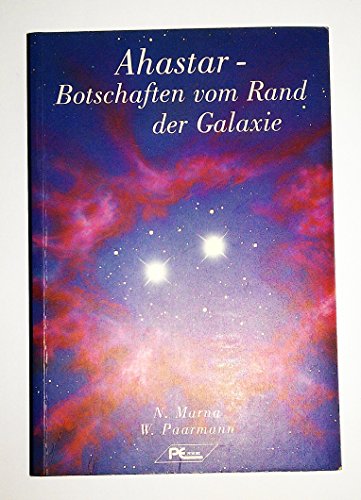 Beispielbild fr Ahastar: Botschaften vom Rande der Galaxie zum Verkauf von medimops