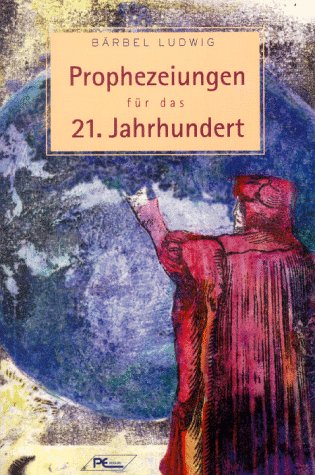 Beispielbild fr Prophezeiungen fr das Einundzwanzigste Jahrhundert zum Verkauf von medimops