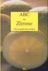 Beispielbild fr ABC der Zitrone zum Verkauf von medimops