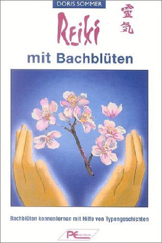 Stock image for Reiki mit Bachblten for sale by medimops