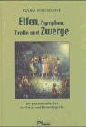 9783813810066: Elfen, Nymphen, Trolle und Zwerge: Die geheimnisvolle Welt der Natur- und Elementargeister. Ein Streifzug durch die Epochen und Genres auf den Spuren von Trollen, Banshees, Peris und Apsaras