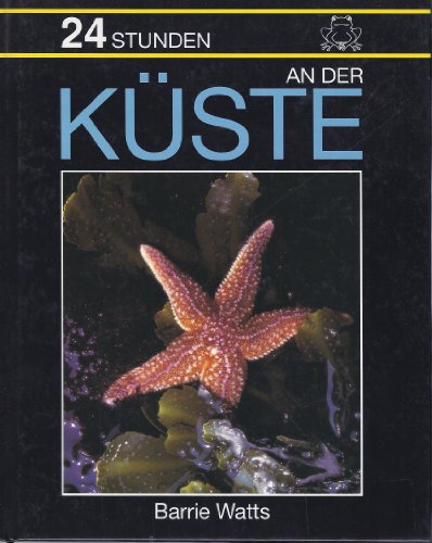 Beispielbild fr Vierundzwanzig (24) Stunden an der Kste. ( Ab 8 J.) zum Verkauf von Versandantiquariat Felix Mcke