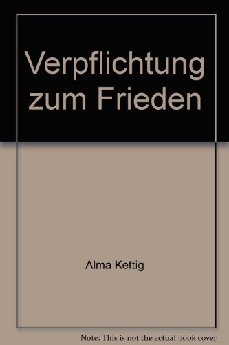 Beispielbild fr Verpflichtung zum Frieden: Biographie einer Bundestagsabgeordneten zum Verkauf von medimops