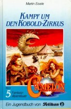 Beispielbild fr Camelon V. Kampf um den Kobold - Zirkus zum Verkauf von medimops