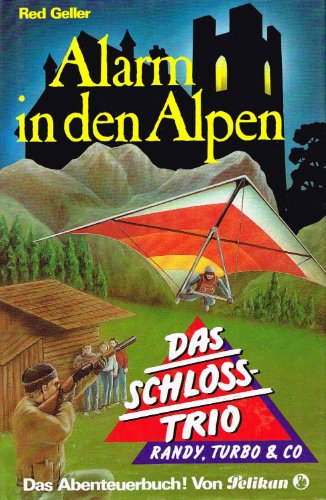Beispielbild fr Das Schloss-Trio, Band 15: Alarm in den Alpen zum Verkauf von medimops