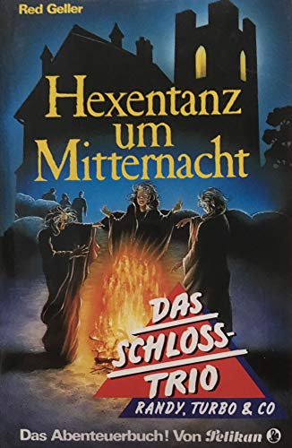 Beispielbild fr Das Schloss-Trio, Band 19: Hexentanz um Mitternacht zum Verkauf von medimops