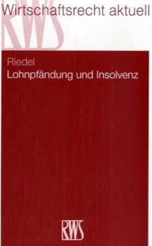 Stock image for Lohnpfndung und Insolvenz (RWS-Skript) for sale by Buchmarie