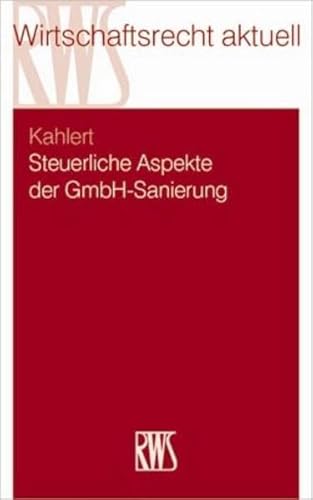9783814503844: Steuerliche Aspekte der GmbH-Sanierung