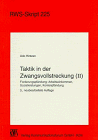 Stock image for Taktik in der Zwangsvollstreckung / Forderungspfndung: Arbeitseinkommen, Sozialleistungen, Kontenpfndung for sale by Antiquariat Armebooks