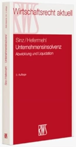 9783814513188: Unternehmensinsolvenz: Ein systematischer Leitfaden fr die Praxis