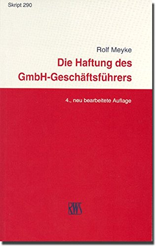 Die Haftung des GmbH-Geschäftsführers. Vorauflage.