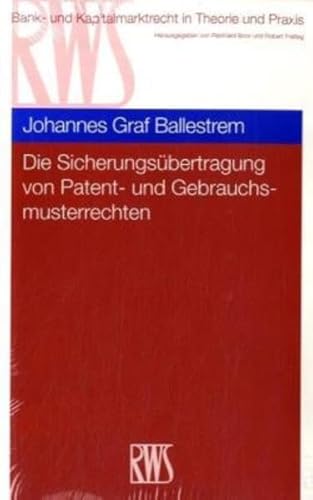 9783814528021: Die Sicherungsbertragung von Patent- und Gebrauchsmusterrechten