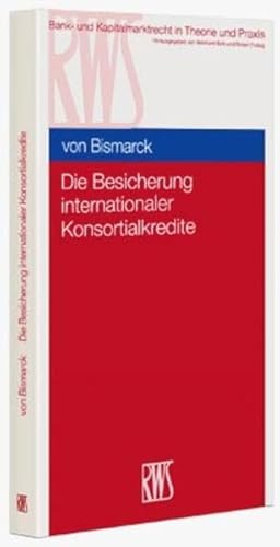 9783814528069: Die Besicherung internationaler Konsortialkredite