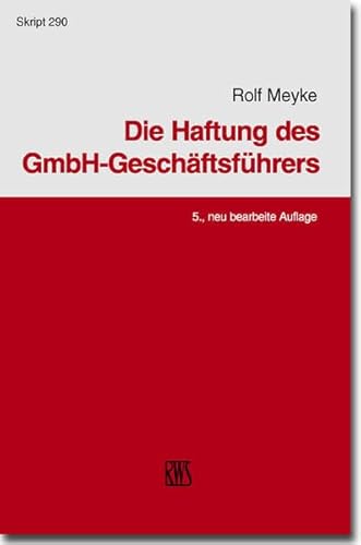 Stock image for Die Haftung des GmbH-Geschftsfhrers for sale by medimops