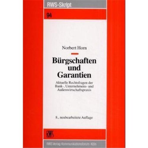 BÃ¼rgschaften und Garantien. (9783814570945) by Horn, Norbert