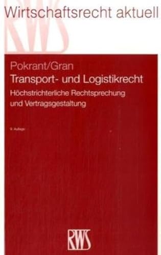 Stock image for Transport- und Logistikrecht: Hchstrichterliche Rechtsprechung und Vertragsgestaltung for sale by suspiratio - online bcherstube