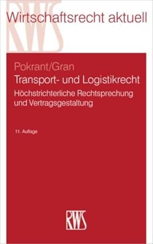 Stock image for Transport- und Logistikrecht: Hchstrichterliche Rechtsprechung und Vertragsgestaltung (RWS-Skript) for sale by medimops