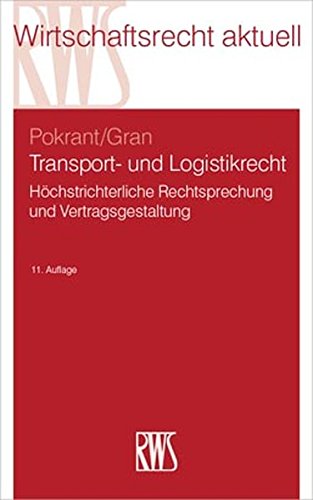 9783814577616: Pokrant, G: Transport- und Logistikrecht