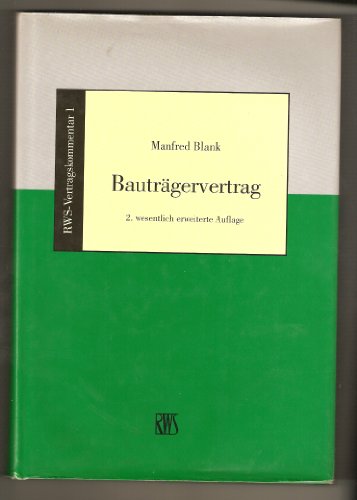 Stock image for Bautrgervertrag (RWS-Vertragskommentar) for sale by Versandantiquariat Felix Mcke