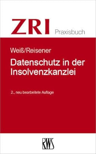 Beispielbild fr Datenschutz in der Insolvenzkanzlei (ZRI-Praxisbuch) zum Verkauf von medimops