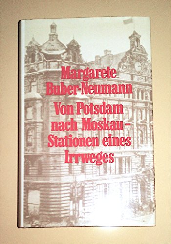 Von Potsdam nach Moskau : Stationen e. Irrweges. Edition Maschke