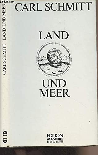 9783814700083: Carl Schmitt: Land und Meer