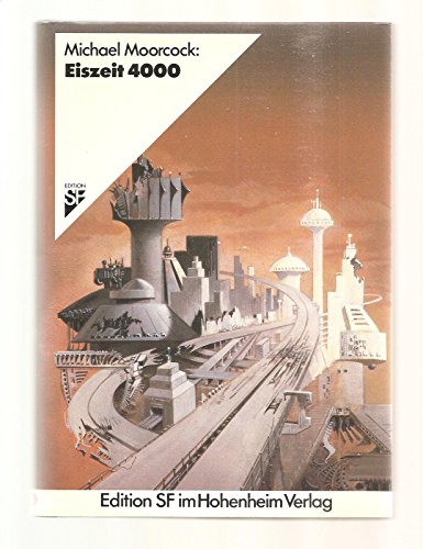 Stock image for Eiszeit 4000. Visionrer Science Fiction-Roman. for sale by Antiquariat Hild