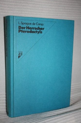 Beispielbild fr Der Herrscher Pterodactyls. ; Edition SF zum Verkauf von Antiquariat Knacke