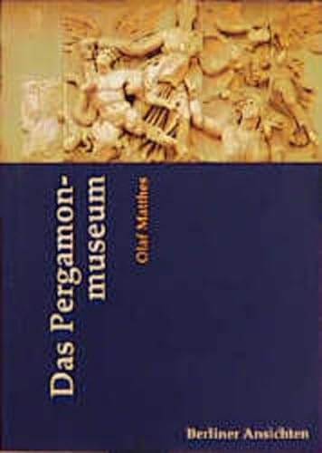 Beispielbild fr Das Pergamonmuseum zum Verkauf von medimops
