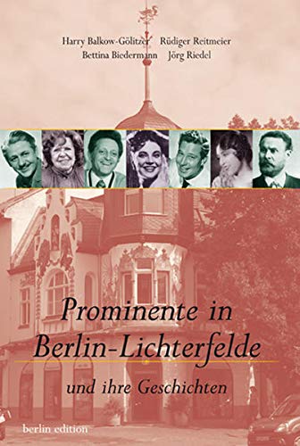 Beispielbild fr Prominente in Berlin-Lichterfelde: Und ihre Geschichten zum Verkauf von medimops