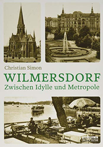 Wilmersdorf. Zwischen Idylle und Metropole - Christian Simon