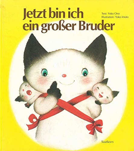 Stock image for Jetzt bin ich ein grosser Bruder, Bd 3 for sale by medimops