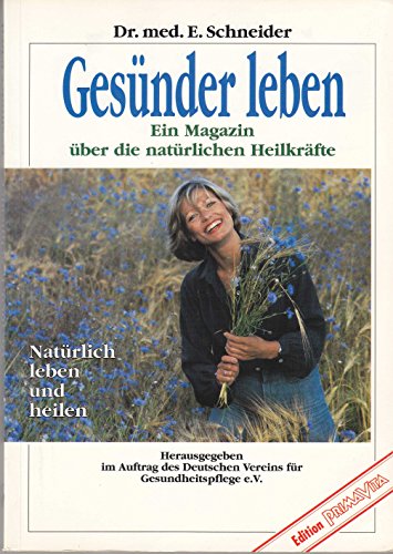 9783815011737: Gesnder leben. Ein Magazin ber die natrlichen Heilkrfte. Natrlich leben und heilen