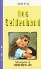 Stock image for Das Seidenband for sale by Remagener Bcherkrippe