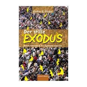 Beispielbild fr Der stille Exodus zum Verkauf von Versandantiquariat Felix Mcke